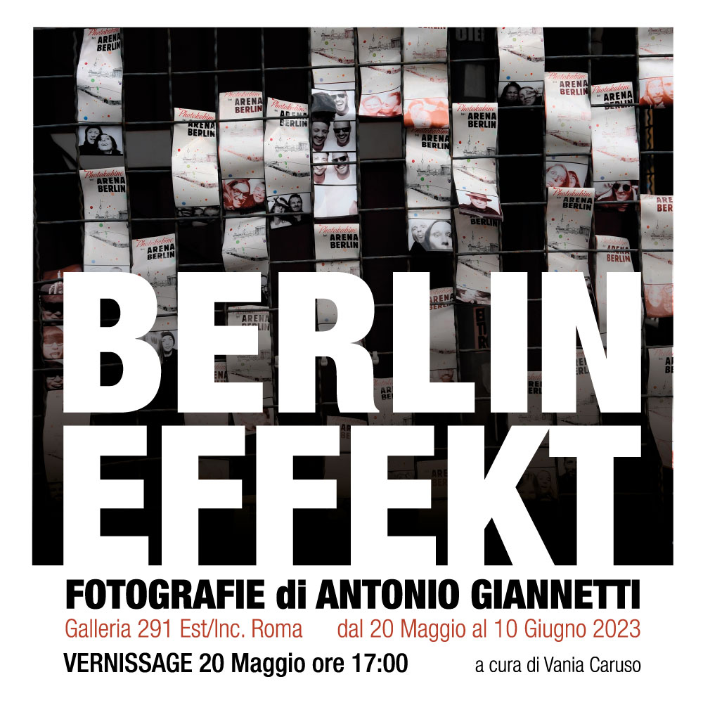Berlin Effekt_Giannetti_Galleria291Est_WEB